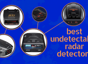 Best Stealth & Undetectable Radar Detectors
