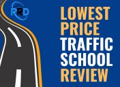Lowest Price Traffic School Review